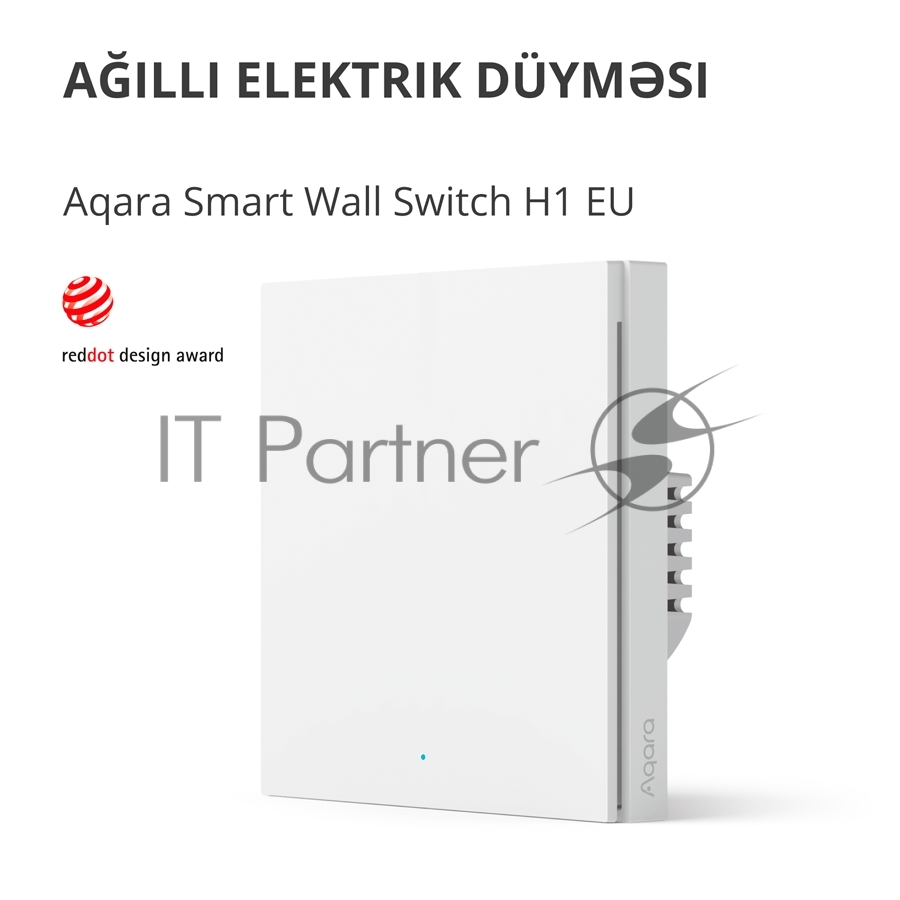 Выключатель умный Aqara Smart wall switch H1 ((with neutral, single rocker) WS-EUK03