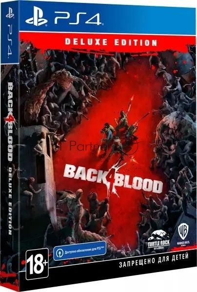 Игра для PS4 PlayStation Back 4 Blood. Deluxe Edition (18+) (RUS)